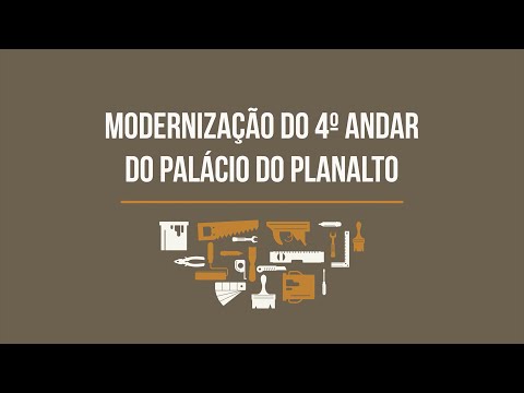 Modernização do 4º andar do Palácio do Planalto