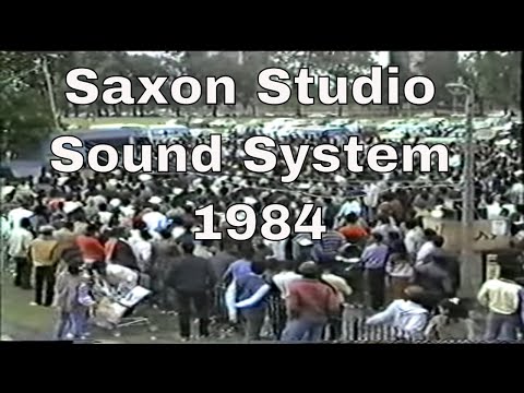 Official: Saxon Studio Sound System at Hackney Downs August 1984 pt1