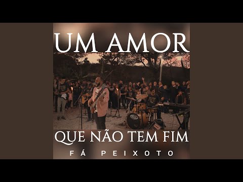 Um Amor Que Não Tem Fim