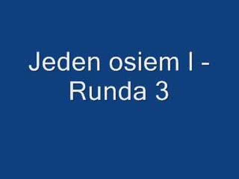Jeden osiem l - Runda 3