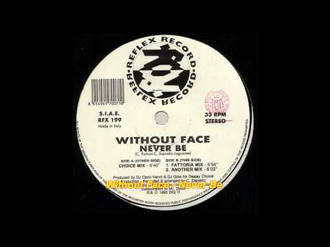 Without Face - Never Be (Fattoria Mix)