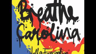 Breathe Carolina- The Dressing Room (HQ)