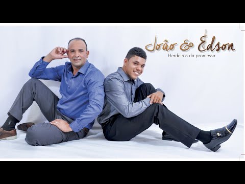 Ele É Deus Pra Te Exaltar - João & Edson