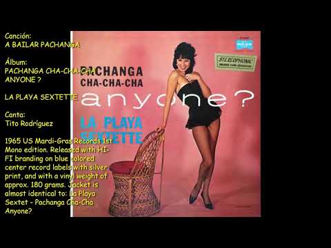 A BAILAR PACHANGA   Tito Rodríguez con el SEXTETO LA PLAYA 1965 - (Sonido HD)