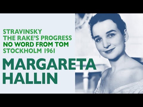 Margareta Hallin powers up Anne Trulove's aria in Swedish