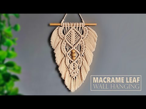How to Make Macrame Leaf Wall Hanging | Macrame Wall Hanging Tutorial