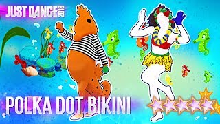 Just Dance 2018: Itsy Bitsy Teenie Weenie Yellow Polka Dot Bikini - 5 stars