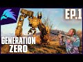 Generation Zero Ep.1-Generation Zero In 2021 Is Awesome