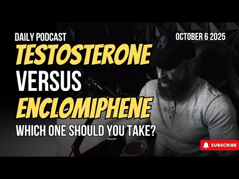 Testosterone Versus Enclomiphene - Unbreakable Podcast 275