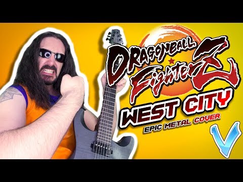 DRAGON BALL FIGHTERZ  -「West City」[EPIC METAL COVER] (Little V)