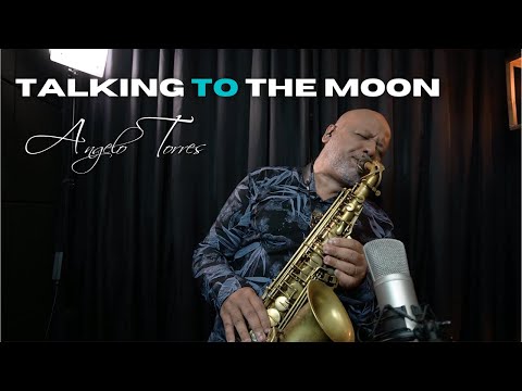 TALKING TO THE MOON (Bruno Mars) INSTRUMENTAL SAX COVER - Angelo Torres