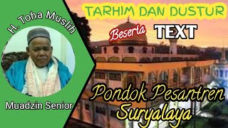 Download lagu Tarhim Dan Dustur Pondok Pesantren Suryalaya Beserta Teks - H. Toha Muslih mp3