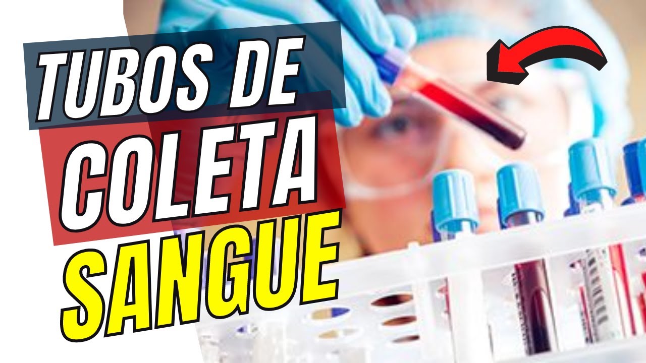 TUBOS DE COLETA PARA EXAMES LABORATORIAIS - ATUAÇÃO DA ENFERMAGEM