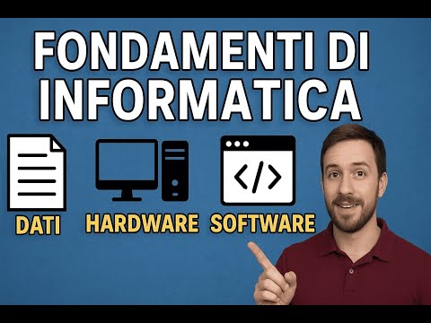 Fondamenti di Informatica: Dati, Hardware, Software e Reti