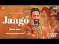 Jaago Official Video Sarbjit Cheema Album Bhangre Da King New Punjabi Songs