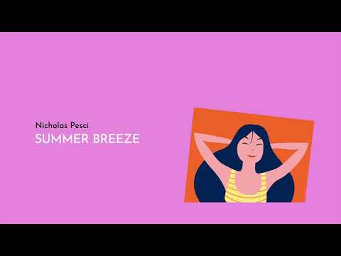 Nicholas Pesci - Summer Breeze (Official Music Video)