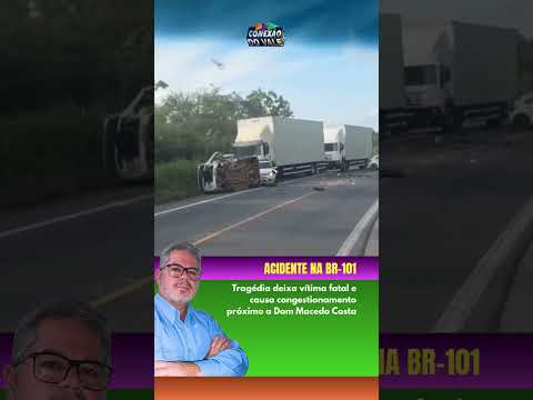 Tragédia deixa vítima fatal e causa congestionamento próximo a Dom Macedo Costa