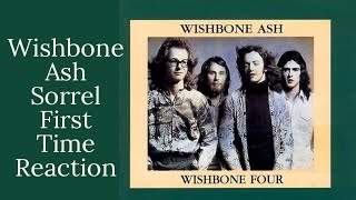 Wishbone Ash Sorrel First Time Reaction