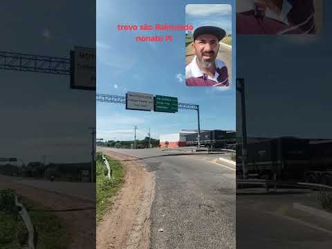 trevo são Raimundo nonato PI viagem cautela e paciência