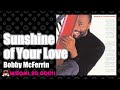 Bobby McFerrin - Sunshine of Your Love (1988)