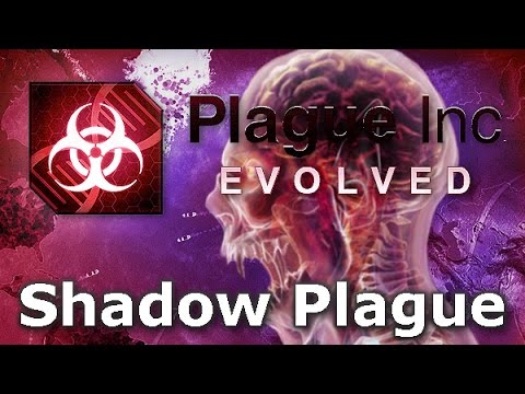 Plague Inc. Evolved - Shadow Plague Walkthrough (Mega Brutal)