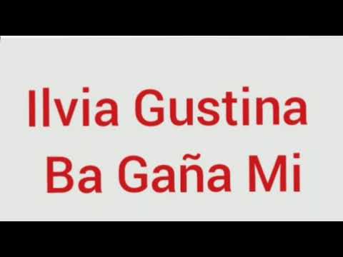 Ilvia Gustina - Ba Gaña Mi