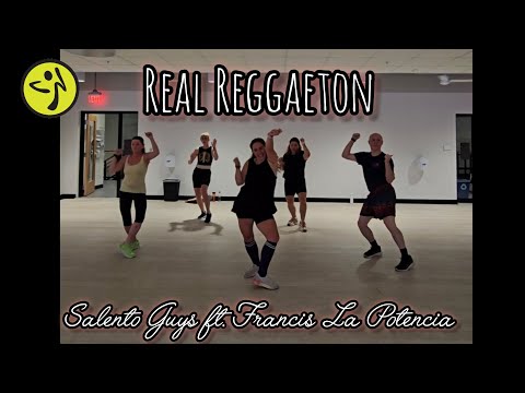 Zumba with Kathy N - Real Reggaeton by Salento Guys ft Francis La Potencia 