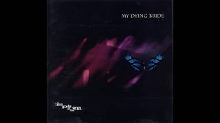 My Dying Bride -  A Kiss to Remember