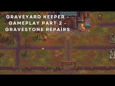 Steam Community :: Video :: Graveyard Keeper - Gameplay Part 2 ...