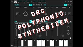Video thumbnail for DRC Polyphonic Synthesizer Quick Play Demo for the iPad by The Sound Test Room
