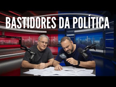 BASTIDORES DA POLITICA 2026