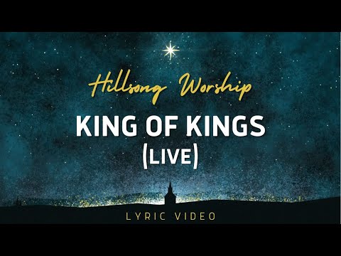 King of Kings (Live) | Hillsong Worship | Lyric Video