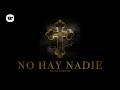 De La Ghetto No Hay Nadie Official Audio