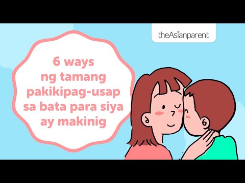 6 ways ng tamang pakikipag-usap sa bata para siya ay makinig | theAsianparent Philippines