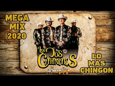 Los Dos Carnales Mega Mix 2020 Lo Mas Chingon - Dj Norteño Mix