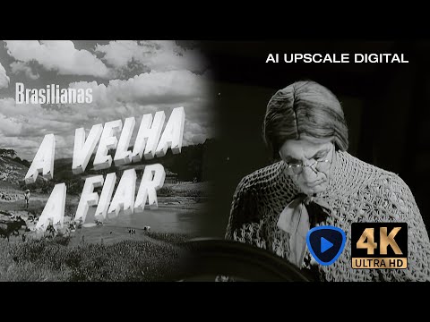 A Velha a Fiar - Humberto Mauro (1964) - DIGITAL AI UPSCALE 4K
