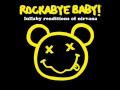All Apologies - Lullaby Renditions of Nirvana - Rockabye Baby!