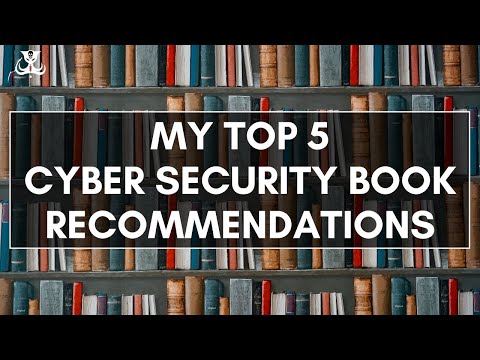 My Top 5 Cyber Security Book Recommendations
