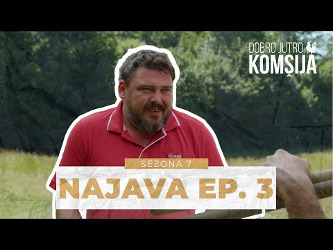 DOBRO JUTRO, KOMŠIJA - 3 EPIZODA TRAILER (SEZONA 7)