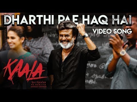 Dharthi Pae Haq Hai - Video Song | Kaala Karikaalan (Hindi) | Rajinikanth | Pa Ranjith