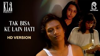 Download lagu KLa Project - Tak Bisa Ke Lain Hati |  HD Upscaled 2025 mp3