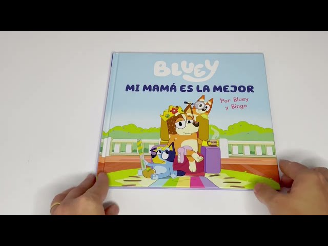 Vídeo relacionado con Bluey. Un cuento - Mi mamá es la mejor (edición en español): Un regalo original y especial para el Día de la Madre: 6 (Cuentos infantiles)