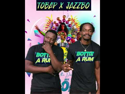 TOBAP X JAZZBO BOTTLE  A RUM 2025 soca
