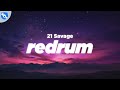 21 Savage - redrum (Clean - Lyrics)