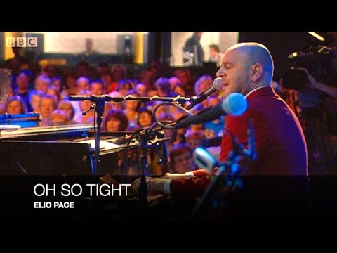 OH SO TIGHT - ELIO PACE (Live on BBC Radio 2’s ‘Weekend Wogan’ - Sunday, 25 July 2010)