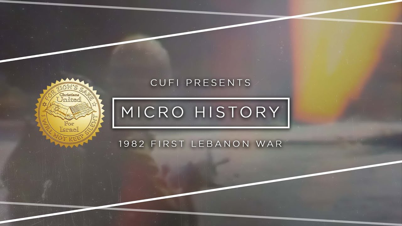 Micro History: The First Lebanon War (1982)