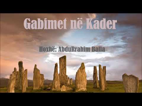 Kaderi 11- Gabimet në Kader - Hoxhë: AbduRrahim Balla