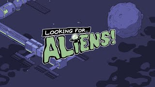 Looking For Aliens