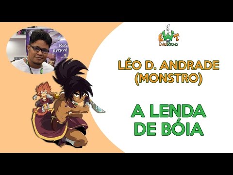 Léo D. Andrade "Monstro" - A Lenda de Bóia | Ewertoons Sobre Quadrinhos