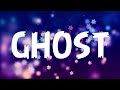 Justin Bieber - Ghost ( Clean Lyrics )